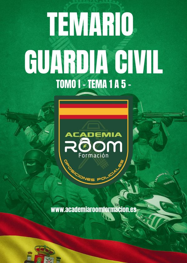Temario de acceso a Guardia Civil – Tomo I