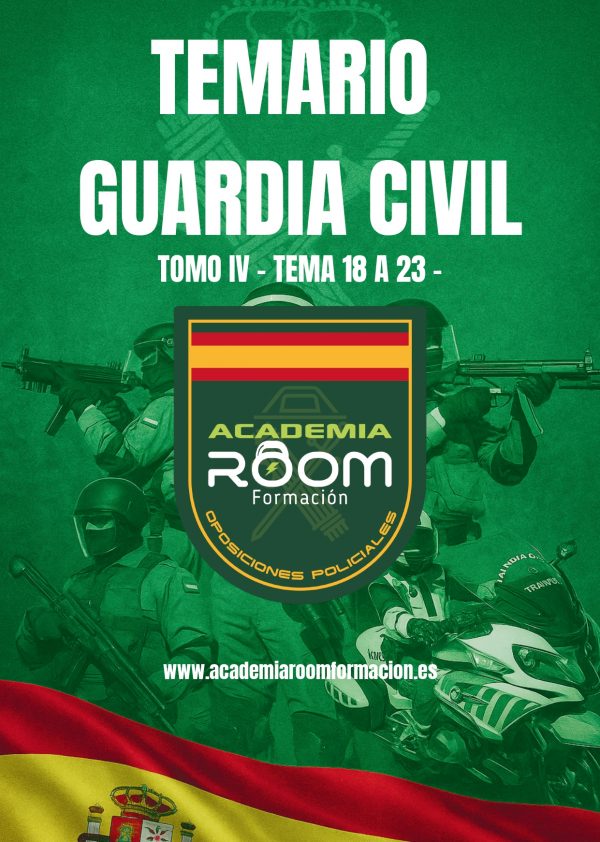 Temario de acceso a Guardia Civil – Tomo IV